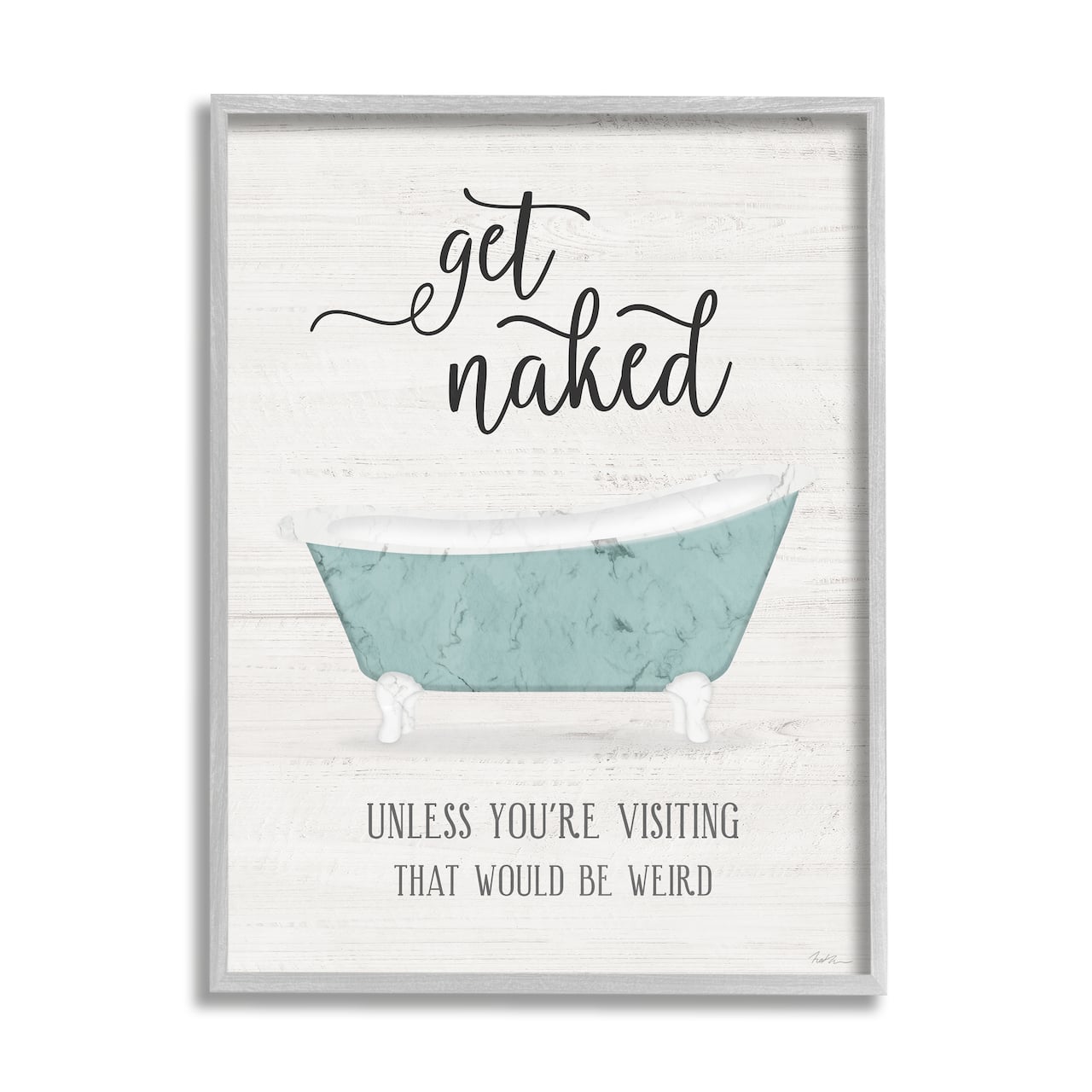 Stupell Industries Funny Get Naked Phrase Vintage Blue Tub Bathroom Framed Wall Art